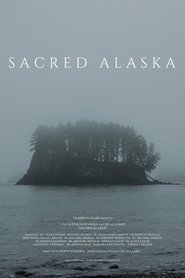 Sacred Alaska (2023)