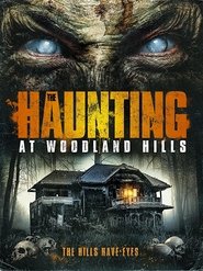 The Haunting Of Woodland Hills