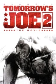 Poster Tomorrow's Joe 2 The Movie