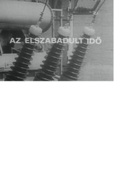 Az elszabadult idő (1972)