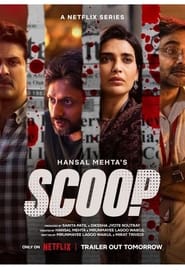 Scoop S01 2023 NF Web Series Hindi WebRip All Episodes 480p 720p 1080p