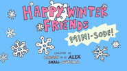 Happy Winter Friends Mini-Sode!