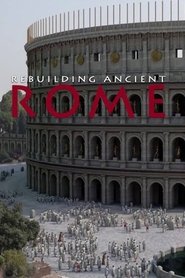 Rebuilding Ancient Rome (2015)