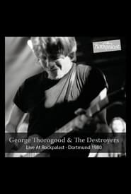 George Thorogood & The Destroyers: Live at Rockpalast streaming