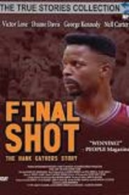 Final Shot: The Hank Gathers Story 1992 ポスター