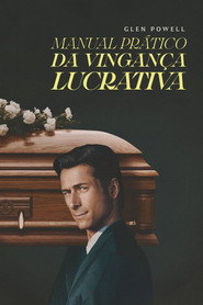 Assistir Manual Prático da Vingança Lucrativa online grátis