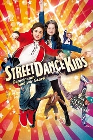 Poster StreetDance Kids - Gemeinsam sind wir Stars