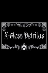 Poster X-Mess Detritus 2008