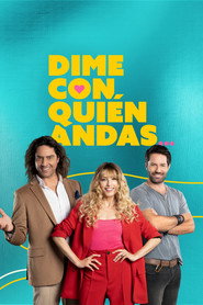 Dime con Quién Andas постер
