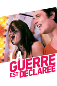 Voir La guerre est déclarée en streaming vf gratuit sur streamizseries.net site special Films streaming