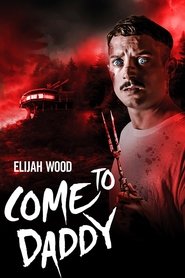 Come to Daddy (2019)