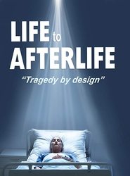 Life to AfterLife: Tragedy by Design 2020