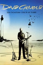Poster David Gilmour: On an Island: Live from the AOL Sessions
