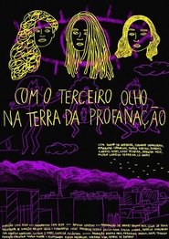 Poster Com o Terceiro Olho na Terra da Profanação 2017