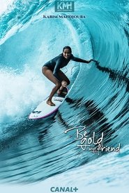 Be Gold, My Friend (2024)