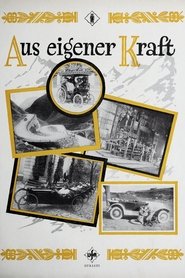 Poster Aus eigener Kraft - Ein Filmspiel vom Auto 1924