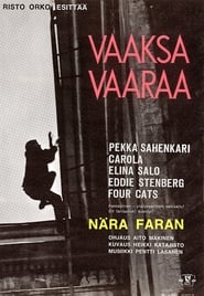 Vaaksa vaaraa streaming