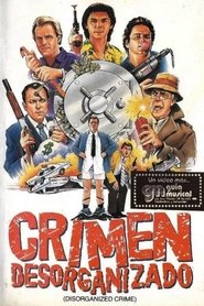 Crimen Desorganizado