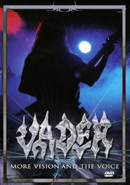 Vader : More Vision and the Voice