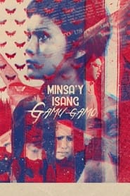 Poster Minsa'y Isang Gamu-gamo