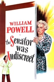 The Senator Was Indiscreet постер