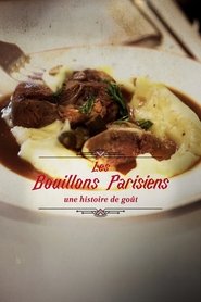 Les bouillons parisiens, une histoire de goût (2025)