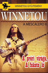 Winnetou - A mescalero 2: A préri virága / A fekete ló