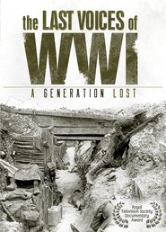 The Last Voices of WWI - A Generation Lost Episode Rating Graph poster