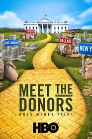 Meet the Donors: Does Money Talk? постер