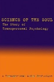 Poster Science of the Soul: The Story of Transpersonal Psychology 2007