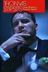 Thomas Stipsits - Cosa Nostra) Thomas Stipsits - Cosa Nostra (2008)