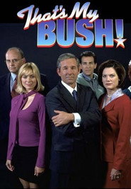 That's My Bush! Season 1 3