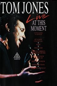 Poster Tom Jones – Live At This Moment