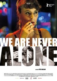 Poster We Are Never Alone 2016