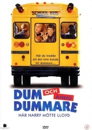 Dum och ännu dummare: När Harry mötte Lloyd 2003 Stream Online