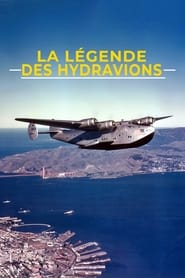 La Légende des hydravions (2018)