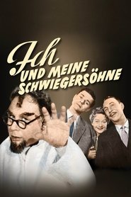 Ich und meine Schwiegersöhne 1956