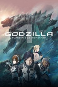 Godzilla: Planeta dos Monstros 2017 Godzilla: Planeta dos Monstros 2017