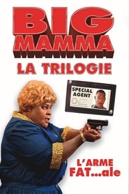 Big Mamma - Saga en streaming