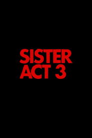 Sister Act 3