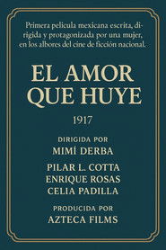 Poster El amor que huye 1917
