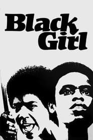 Black Girl 1972