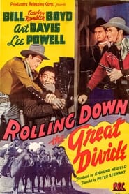 Rolling Down the Great Divide (1942) - AZ Movies