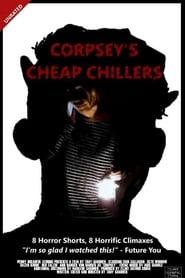 Corpsey's Cheap Chillers (1970)