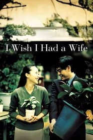 I Wish I Had a Wife постер