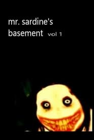 Mr. Sardine's Basement Vol. One