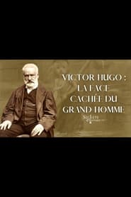 Poster Victor Hugo : la face cachée du grand homme