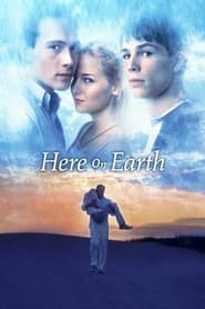 Full Cast of Here on Earth