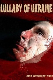 Lullaby of Ukraine (2022)