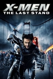 X-Men 3 The Last Stand (2006) X-เม็น 3 รวมพลังประจัญบาน